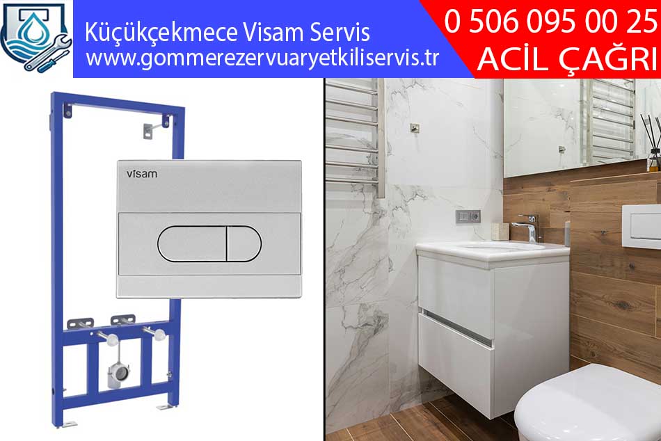 Küçükçekmece Visam Servis